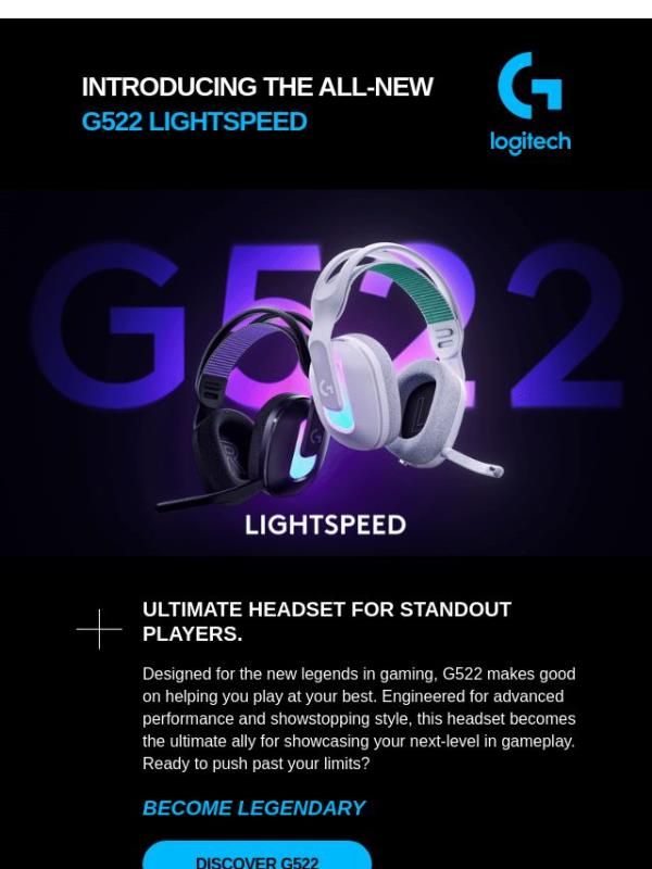 ALL-NEW G522 LIGHTSPEED: Unlock your legendary play