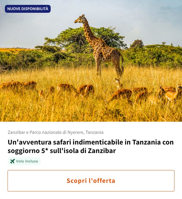 Un'avventura safari indimenticabile in Tanzania con soggiorno 5* sull'isola di Zanzibar