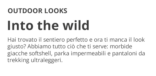 Scopri look outdoor per la tua avventura