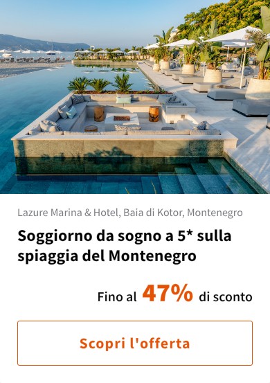 Soggiorno da sogno a 5* sulla spiaggia del Montenegro