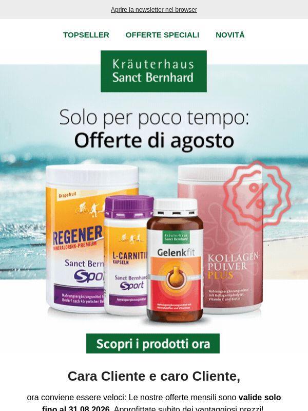 Non perdete l'occasione: Offerte di agosto ⏳