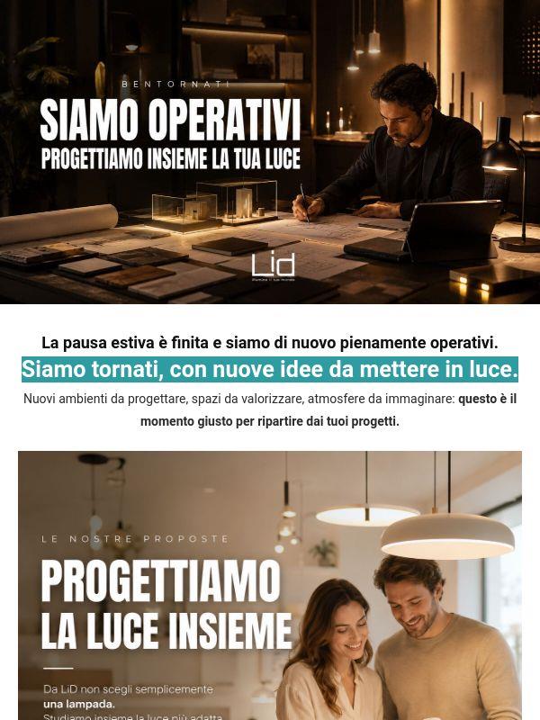 💡 Siamo tornati. Progettiamo insieme 📐 la luce dei tuoi spazi
