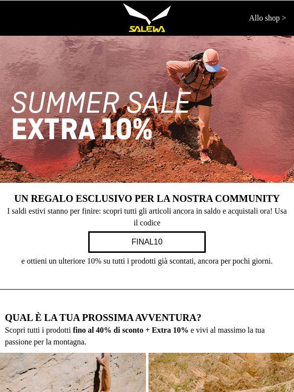 Ultimi giorni di Saldi Estivi: scopri il tuo sconto 10% extra