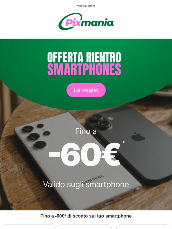 Fino a 60€ di sconto sugli smartphone