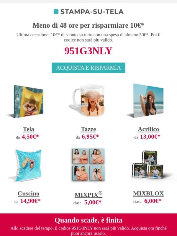 48 ore. 10€ di sconto. Non aspettare.