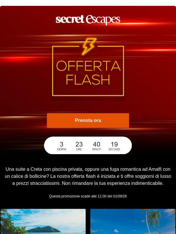 Offerta Flash - Prenota con sconti fino al 41%