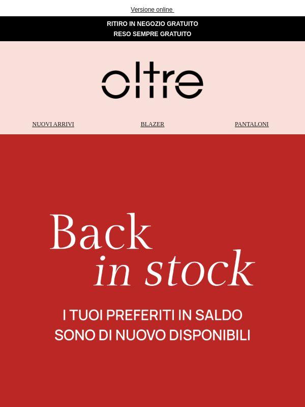 BACK IN STOCK | I tuoi preferiti sono tornati!