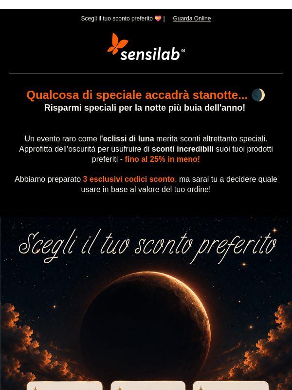 🌑ECLISSI DI LUNA - Fino al 25% in meno