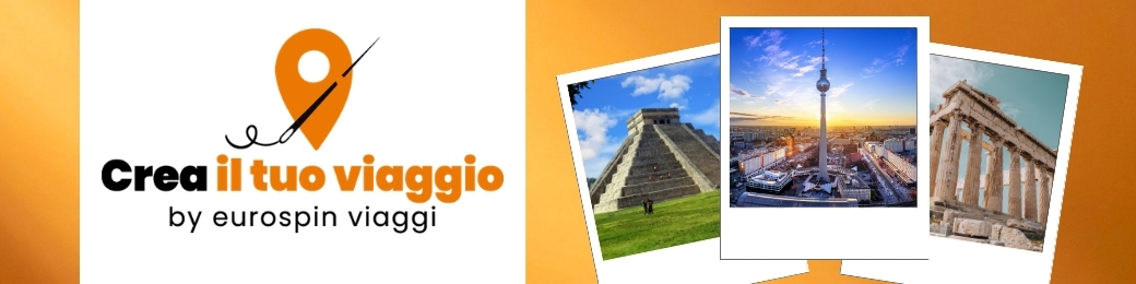 Eurospin Viaggi 'Crea il tuo viaggio' logo on orange background with polaroid photos of Chichen Itza, Berlin TV Tower and the Parthenon