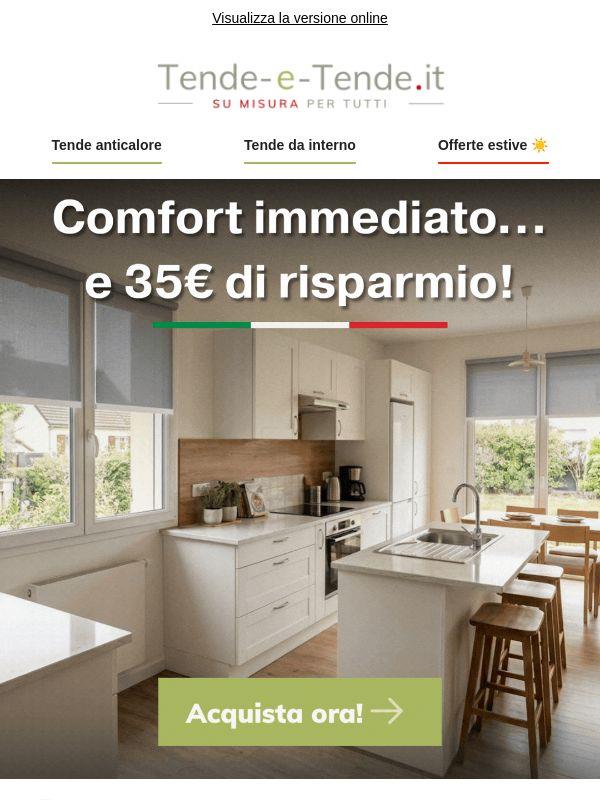 35€ di sconto su TUTTE le nostre tende a rullo!