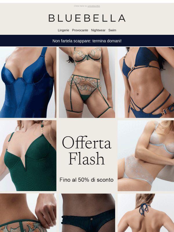 L’offerta flash termina domani!