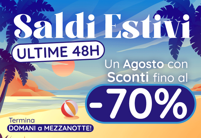SALDI ESTIVI: ULTIME 48 ORE