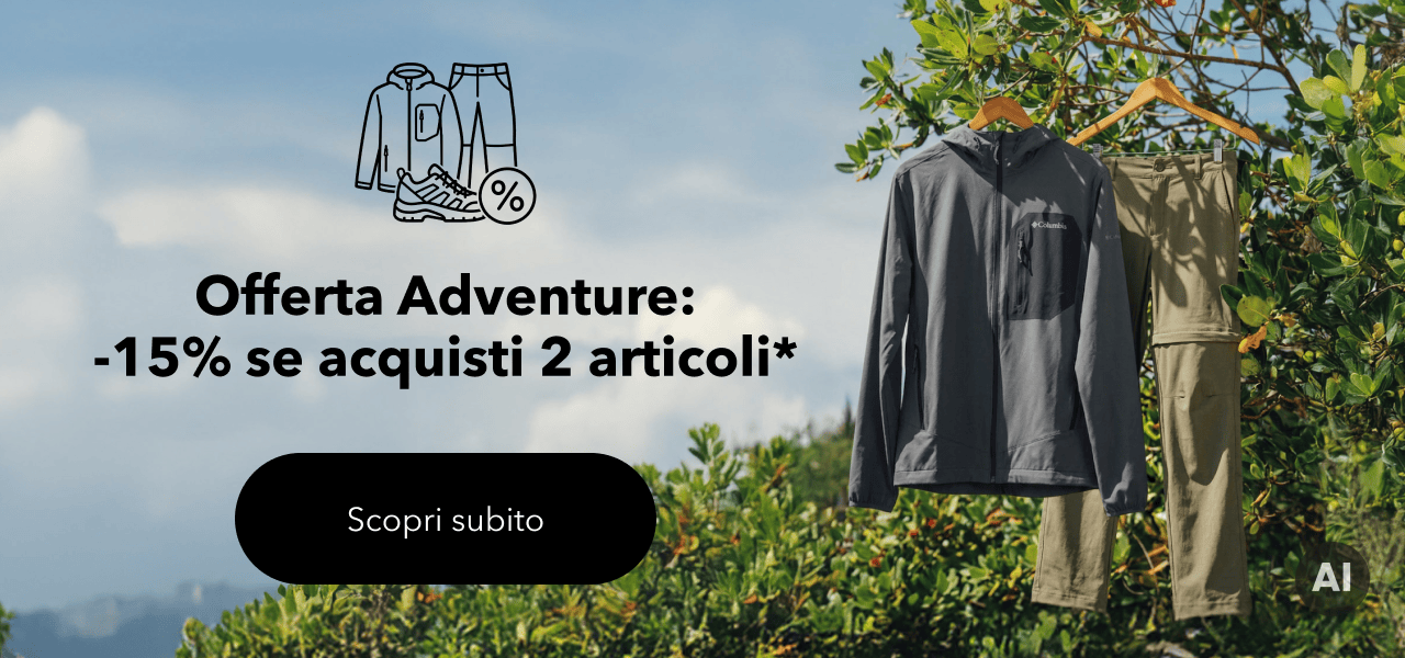 Offerta Adventure: -15% se acquisti 2 articoli*