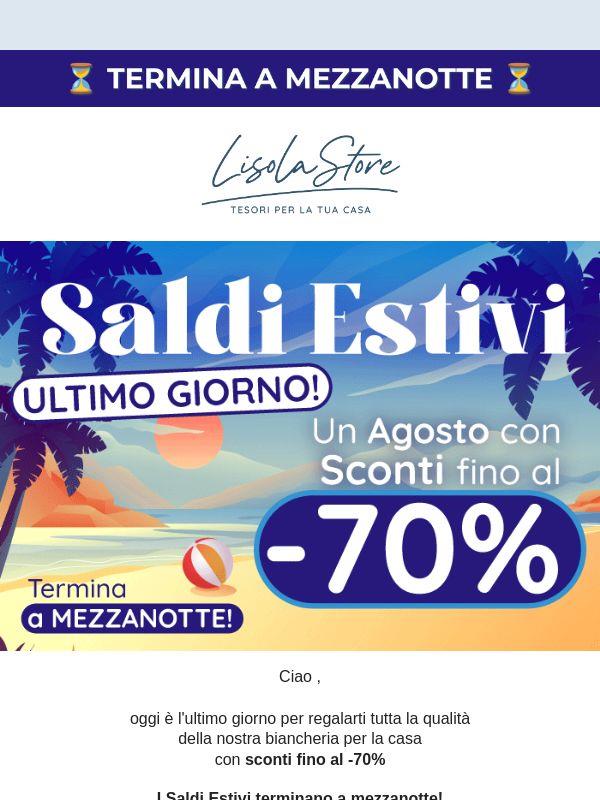 ✨ È l'ultimo giorno di Saldi Estivi: regala il meglio alla tua casa