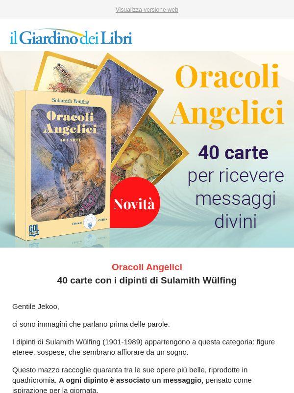 Quale messaggio ha oggi il tuo Angelo per te?