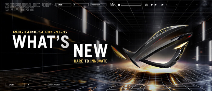 ROG Gamescom 2026 - WHAT'S NEW - DARE TO INNOVATE