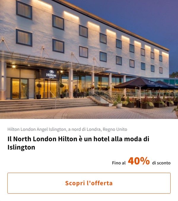 Il North London Hilton è un hotel alla moda di Islington