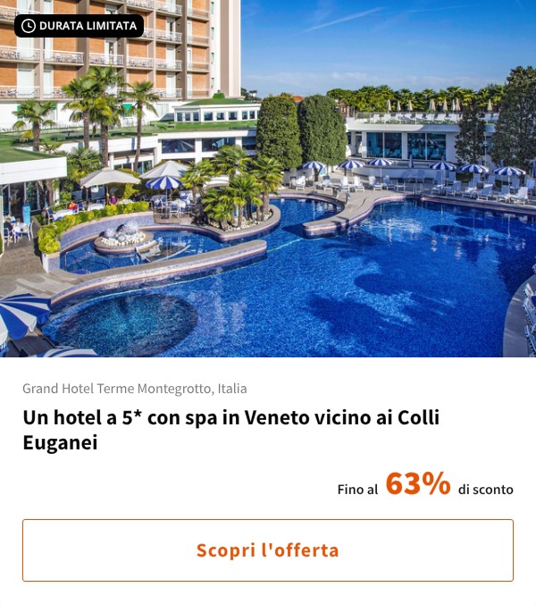 Un hotel a 5* con spa in Veneto vicino ai Colli Euganei
