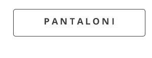 Scopri la nostra varietà di pantaloni!