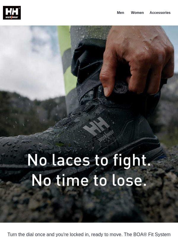 No laces, no excuses.