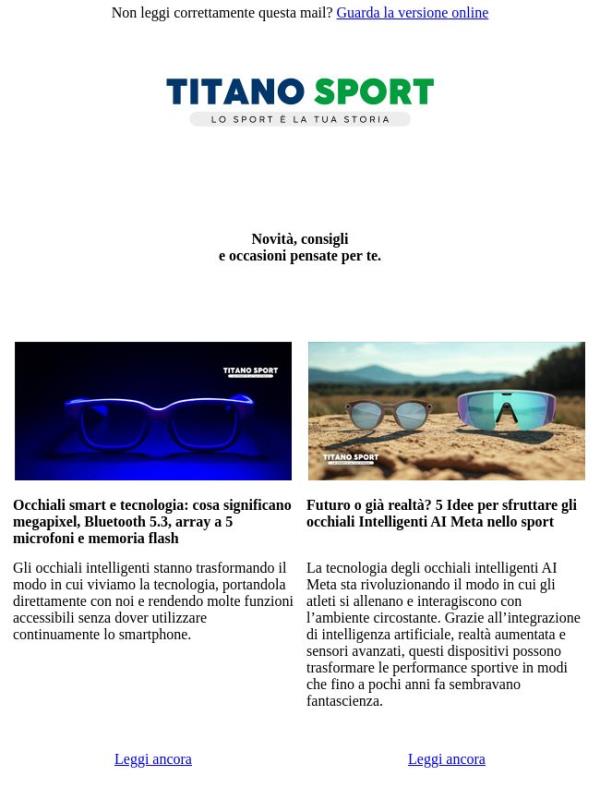 Novità, consigli e occasioni pensate per te.