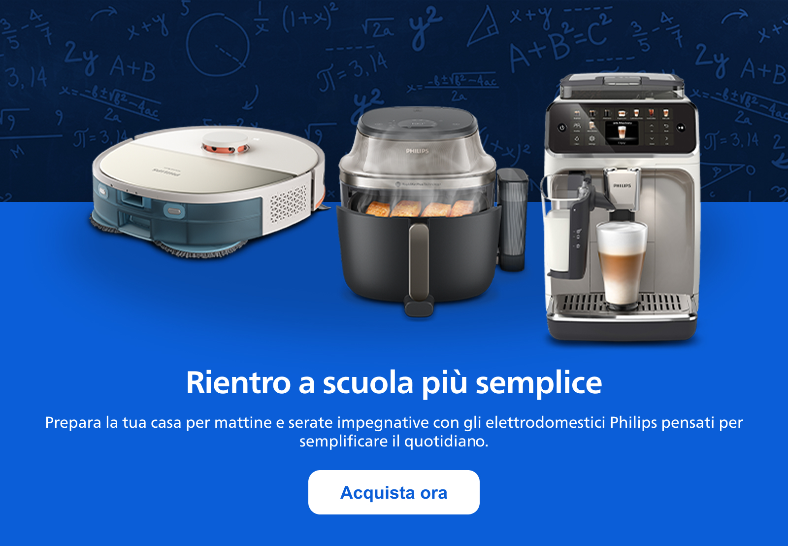 Rientro a scuola più semplice. Prepara la tua casa per mattine e serate impegnative con gli elettrodomestici Philips pensati per semplificare il quotidiano. Acquista ora