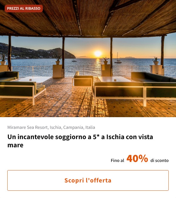 Un incantevole soggiorno a 5* a Ischia con vista mare