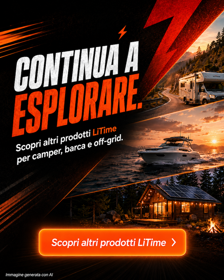 Scopri altri prodotti LiTime per camper, barca e sistemi off-grid