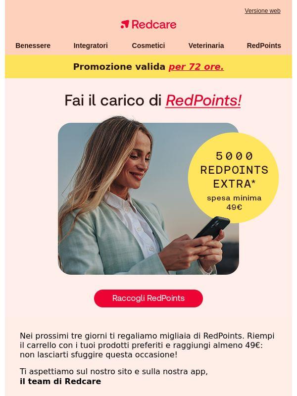 Tre giorni di RedPoints: approfittane subito! 🔴🔴🔴