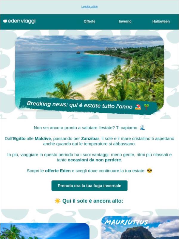 Offerte Autunno & Inverno 🌴 Dove l'estate dura 12 mesi