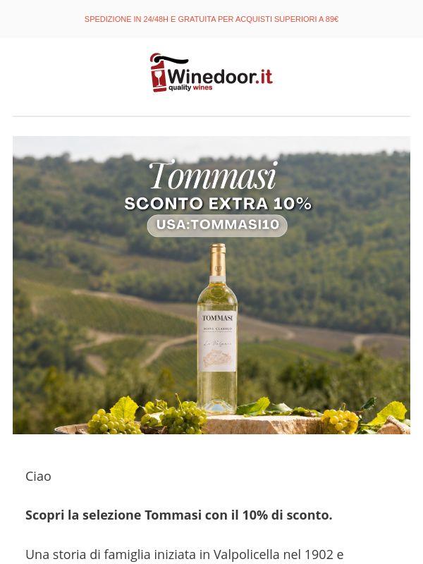 🍾Tommasi: 10% di sconto sulla selezione