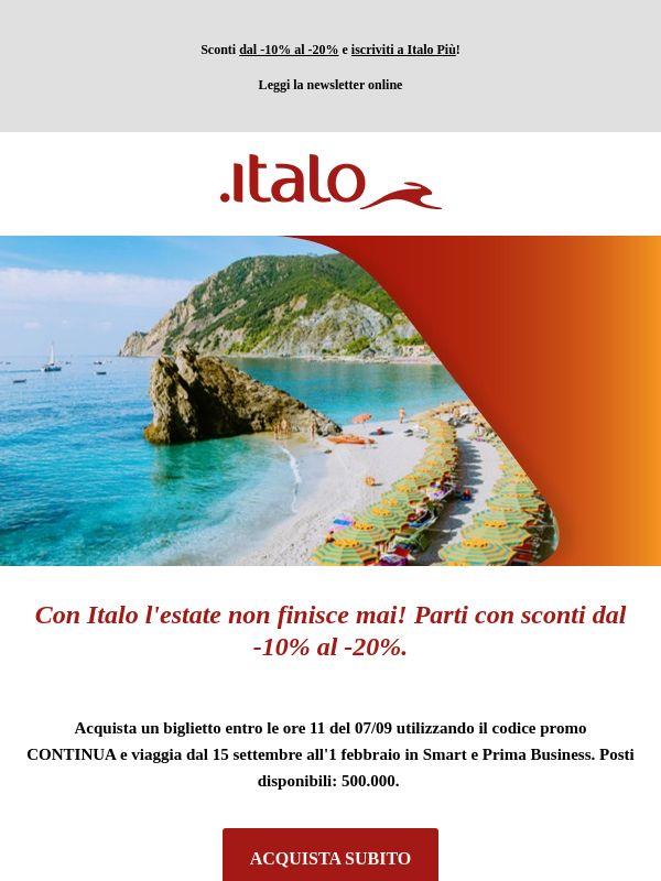 Con Italo l'estate non finisce mai! Parti con sconti dal -10% al -20%.