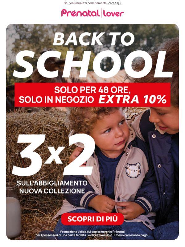 Un EXTRA -10% per il Back to School. Solo in negozio!