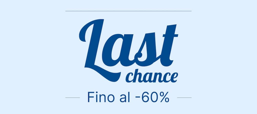 last chance fino al -60%