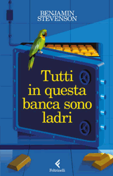 Tutti in questa banca sono ladri