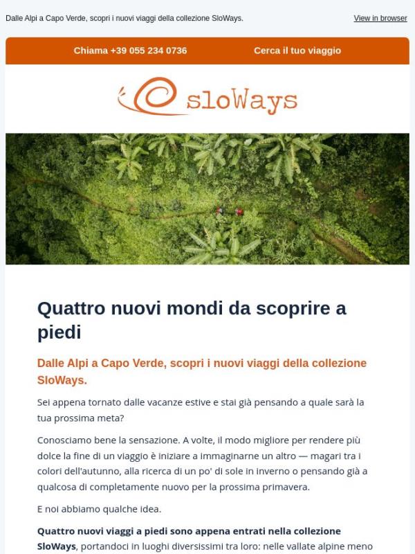Quattro nuovi mondi da scoprire a piedi