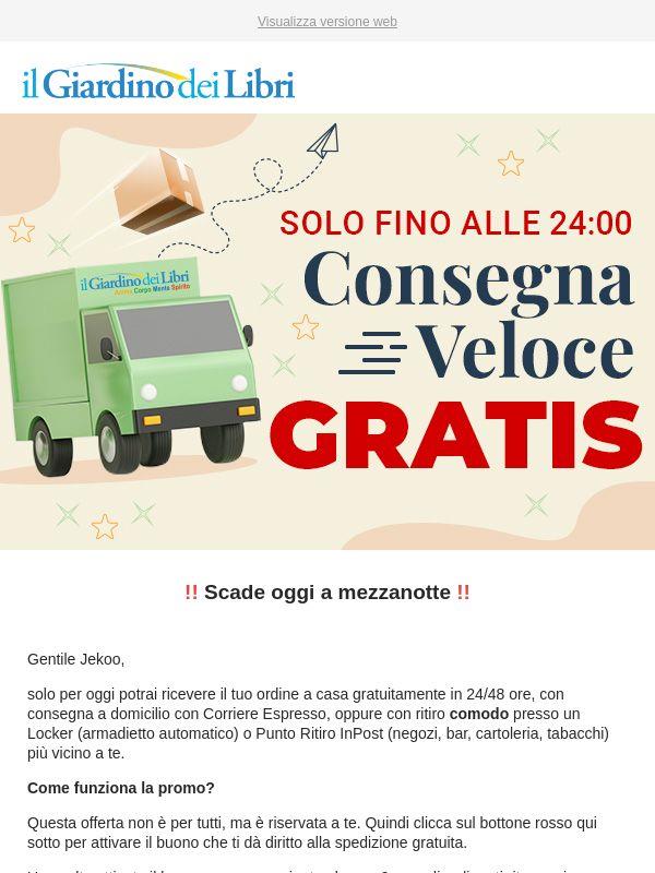 (ULTIMO GIORNO) Per te la Spedizione è GRATUITA