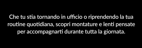 Montature per ogni ufficio