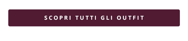 Scopri tutti i look di questa newsletter!