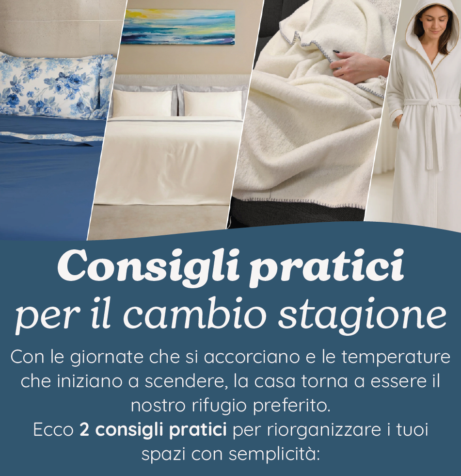 2 consigli pratici per il cambio stagione