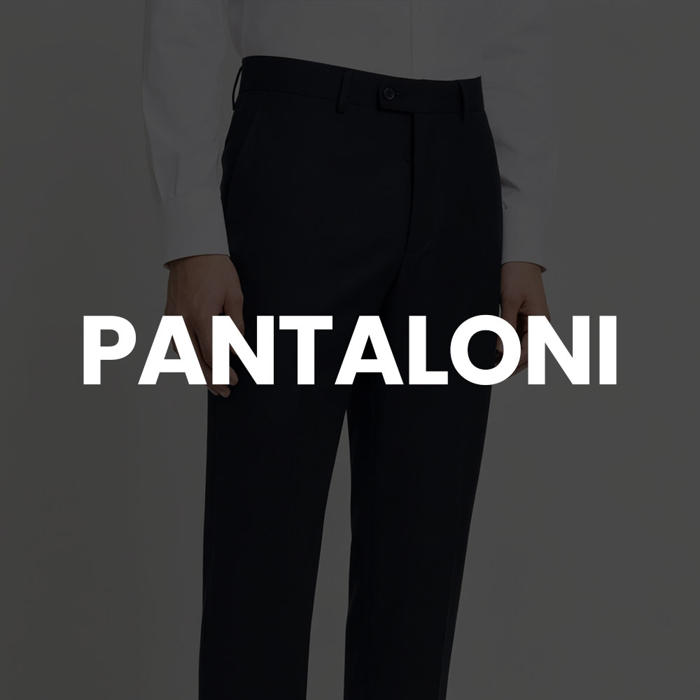 Close-up of a model wearing black tailored trousers and white shirt with large text 'PANTALONI' overlay
