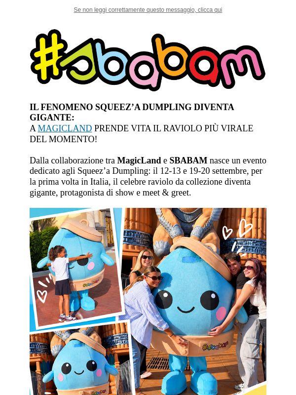 Il Dumpling più virale del momento…ora è GIGANTE! Scoprilo a MagicLand il 12-13 e 19-20 settembre