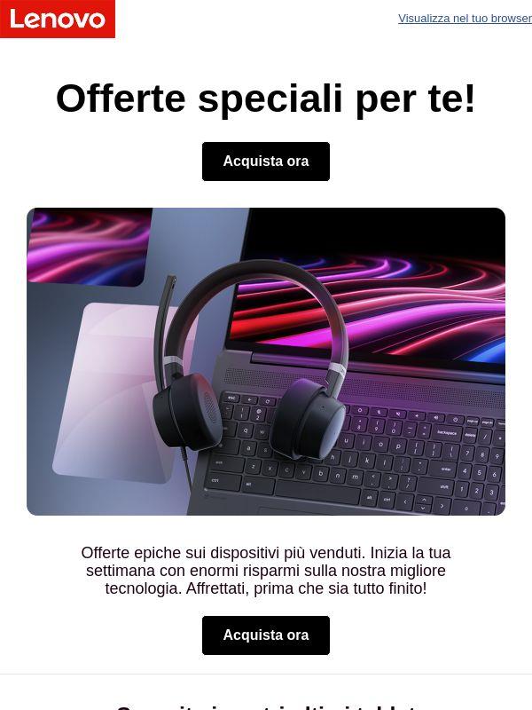 Scopri le nostre ultime offerte ora!