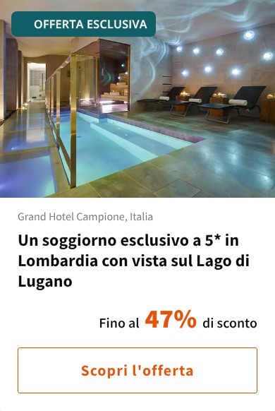 Un soggiorno esclusivo a 5* in Lombardia con vista sul Lago di Lugano
