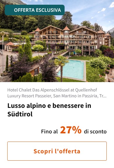 Lusso alpino e benessere in Südtirol