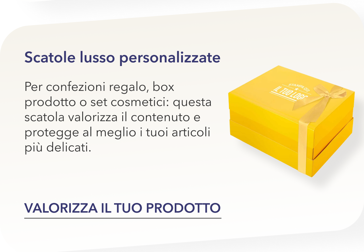 Scatole lusso personalizzate