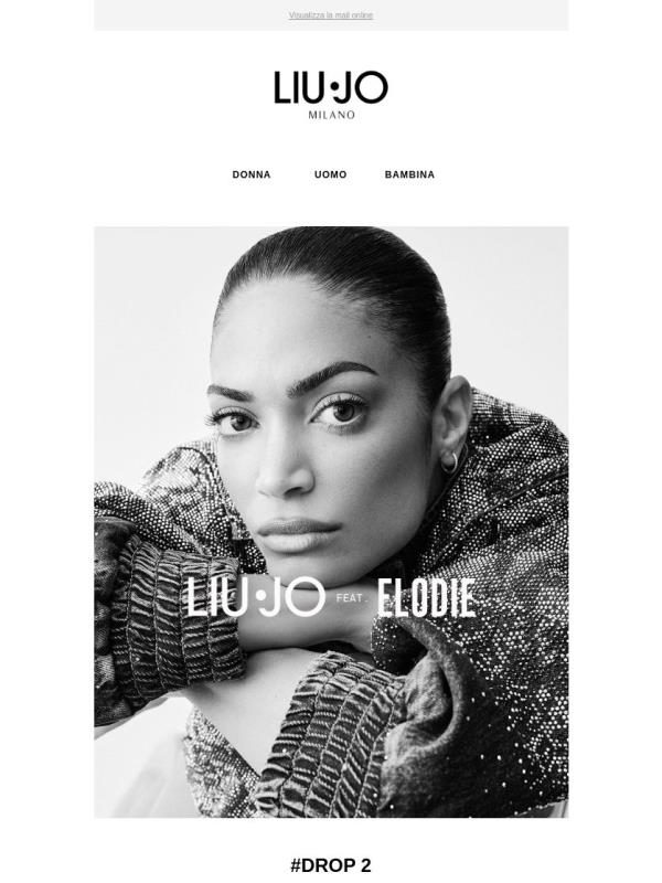 Liu Jo feat. Elodie: #DROP 2
