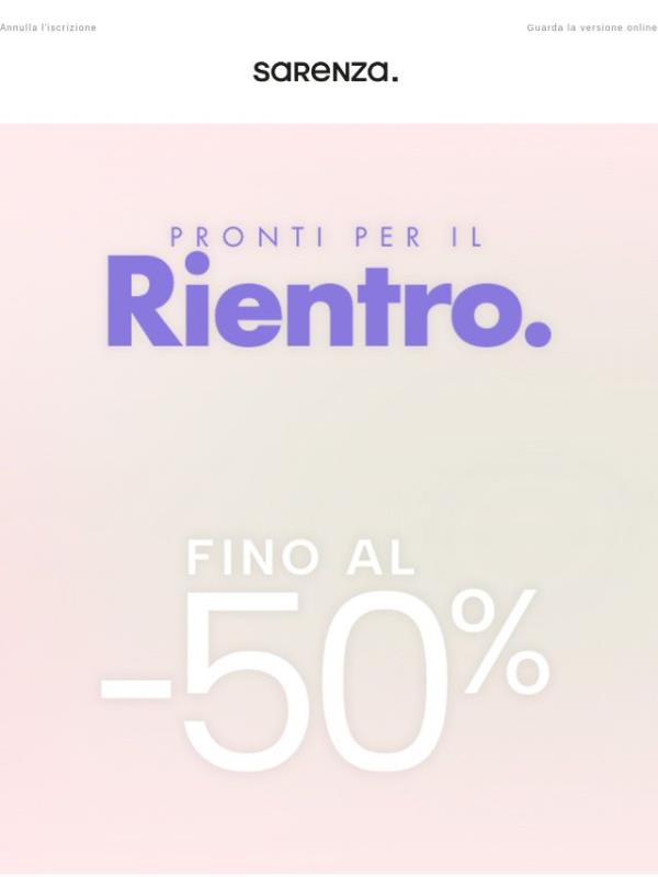 ULTIMI GIORNI! Fino al 50% e -10% extra 💥