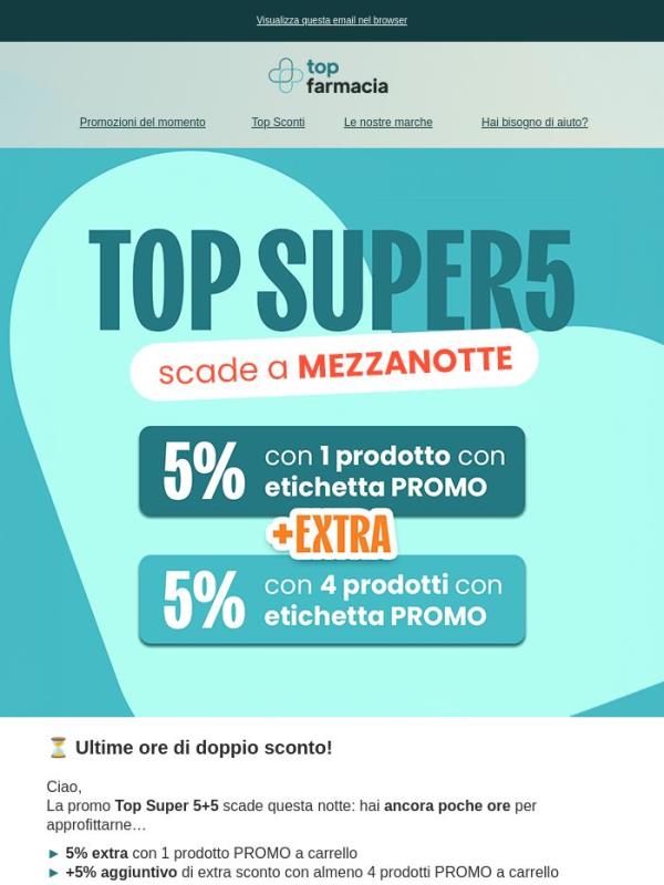 ⏳ Scade stanotte: fino al -10% con Top Super 5+5