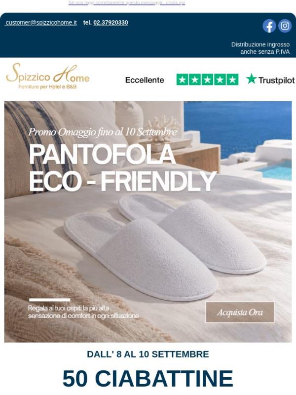 50 Ciabattine Eco Friendly in OMAGGIO: Riscatta ora: OMAGGIO50 💙